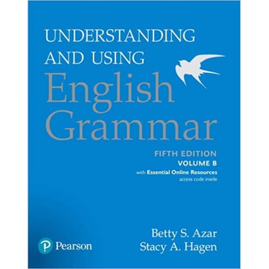 Understanding and Using English Grammar, Student Book Volume B, with Essential Online Resources (5th Edition)