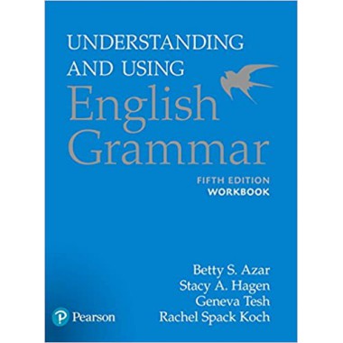 Understanding and Using English Grammar, Workbook + Answer Key