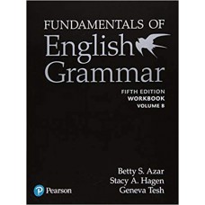 Fundamentals of English Grammar (5th Ed) Workbook B with Answer Key