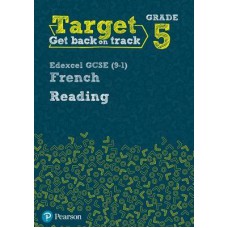 Target Grade 5 Reading Edexcel GCSE (9-1) French Workbook