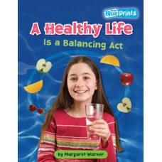 Blueprints Middle Primary B Unit 1: A Healthy Life is a Balancing Act 