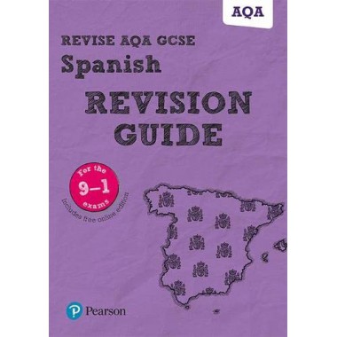 Revise AQA GCSE (9-1) Spanish Revision Guide