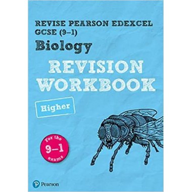 Pearson REVISE Edexcel GCSE (9-1) Biology Higher Revision Workbook : for home learning, 2022 and 2023 assessments and exams