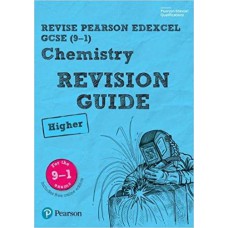 Pearson REVISE Edexcel GCSE (9-1) Chemistry Higher Revision Guide : for home learning, 2022 and 2023 assessments and exams