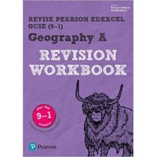 Pearson REVISE Edexcel GCSE (9-1) Geography A Revision Workbook : for home learning, 2022 and 2023 assessments and exams