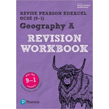 Pearson REVISE Edexcel GCSE (9-1) Geography A Revision Workbook : for home learning, 2022 and 2023 assessments and exams