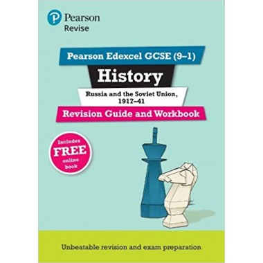 REVISE Pearson Edexcel GCSE (9-1) History Russia and the Soviet Union, 1917-41 Revision Guide and Workbook