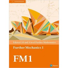 Edexcel AS and A level Further Mathematics Further Mechanics 1 Textbook + e-book