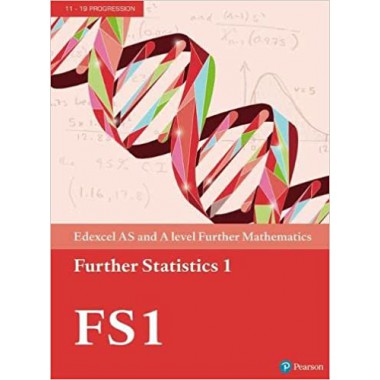Edexcel AS and A level Further Mathematics Further Statistics 1 Textbook + e-book