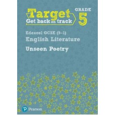 Target Grade 5 Unseen Poetry Edexcel GCSE (9-1) Eng Lit Workbook