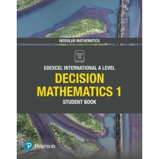 Edexcel International AS Level Mathematics Decision 1 Student Book