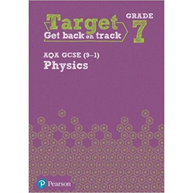 Target Grade 7 AQA GCSE (9-1) Physics Intervention Workbook