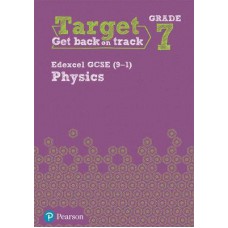 Target Grade 7 Edexcel GCSE (9-1) Physics Intervention Workbook