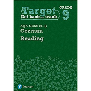 Target Grade 9 Reading AQA GCSE (9-1) German Workbook