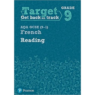 Target Grade 9 Reading AQA GCSE (9–1) French Workbook