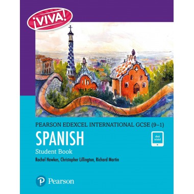 Pearson Edexcel International GCSE (9–1) Spanish: Viva Student Book and ebook