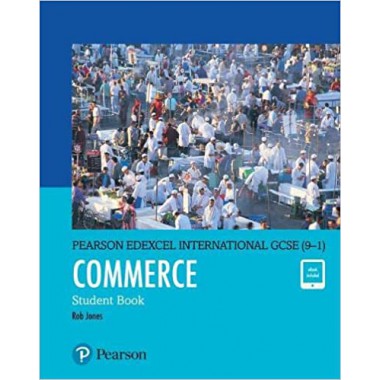 Pearson Edexcel International GCSE (9–1) Commerce Student Book