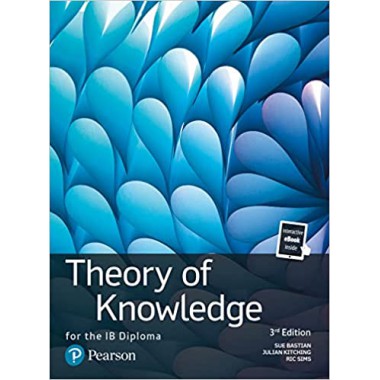 Theory of Knowledge for the IB Diploma : TOK for the IB Diploma print and eText