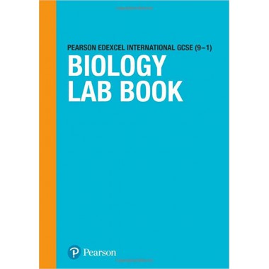 EDEXCEL INTERNATIONAL GCSE (9-1) BIOLOGY LAB BOOK