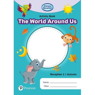 iPrimary Reception Activity Book: World Around Us, Reception 1, Autumn
