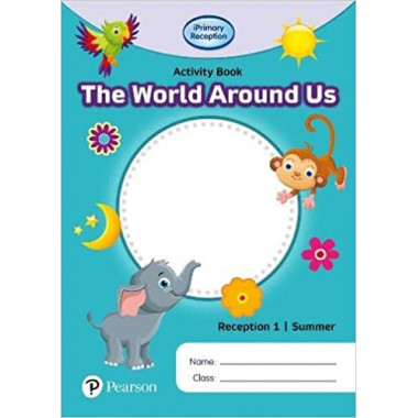 iPrimary Reception Activity Book: World Around Us, Reception 1, Summer