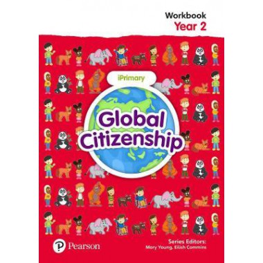 GLOBAL CITIZENSHIP FOR IPRIMARY (5-11) STUDENT WB, YEAR 2
