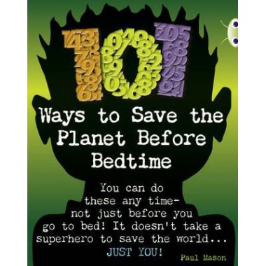 101 Ways to Save the Planet before Bedtime