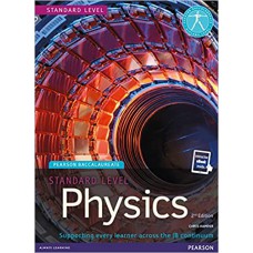 Pearson Baccalaureate Physics Standard Level 2nd Edition Print and eText