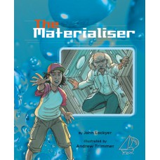 MainSails Level 3: The Materialiser (Reading Level 27/F&P Level R)