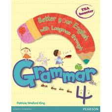BETTER YOUR ENGLISH WITH LONGMAN GRAMMAR 4