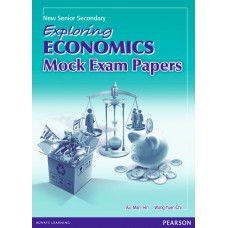 NSS Exploring Economics Mock Exam Papers (2012 Edition) (with A/K)