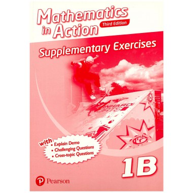 Mathematics in Action (3E) Supplementary Exercises Bk 1B (with Answer Key)