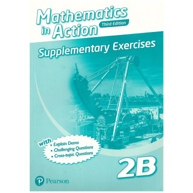 Mathematics in Action (3E) Supplementary Exercises Bk 2B (with Answer Key)