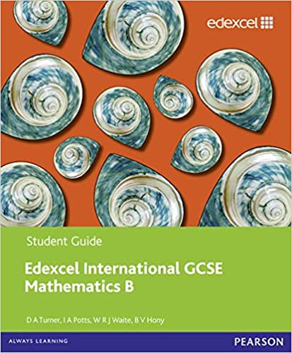 Pearson Edexcel International GCSE Mathematics B Student Book