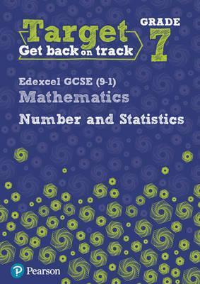 Target Grade 7 Edexcel GCSE (9-1) Mathematics Number and Statistics Workbook