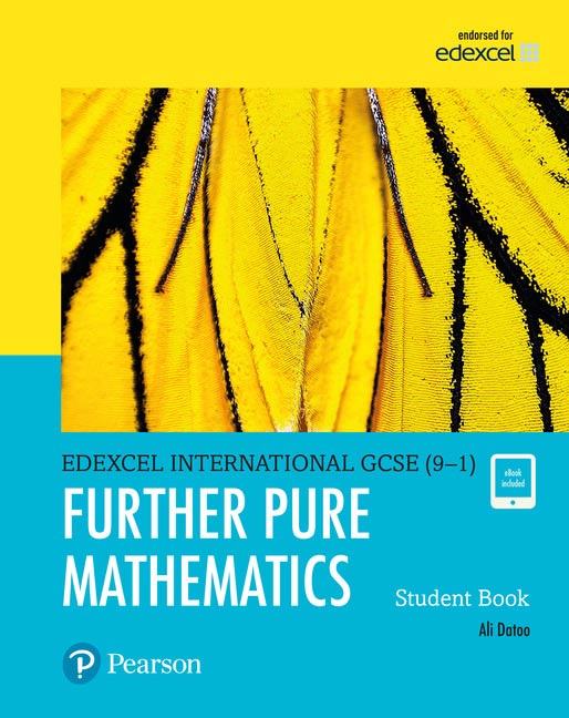 Edexcel International GCSE (9-1) Further Pure Maths Student Book