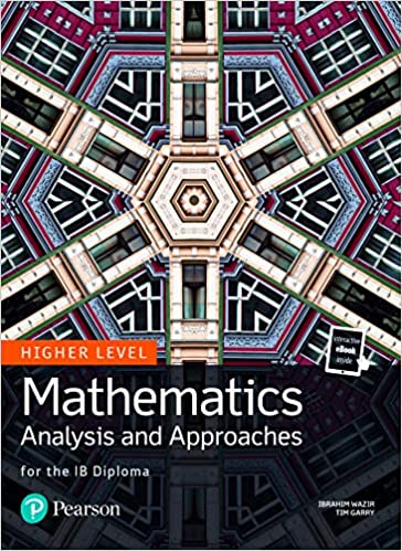 Mathematics Analysis and Approaches for the IB Diploma Higher Level Print and eBook