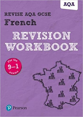 Revise AQA GCSE French Revision Workbook