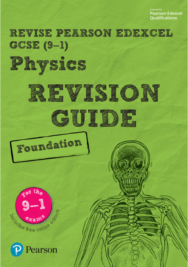 Pearson REVISE Edexcel GCSE (9-1) Physics Foundation Revision Guide : for home learning, 2022 and 2023 assessments and exams