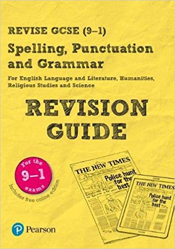 Revise GCSE Spelling, Punctuation and Grammar Revision Guide