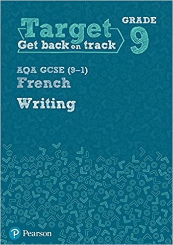 Target Grade 9 Writing AQA GCSE (9–1) French Workbook