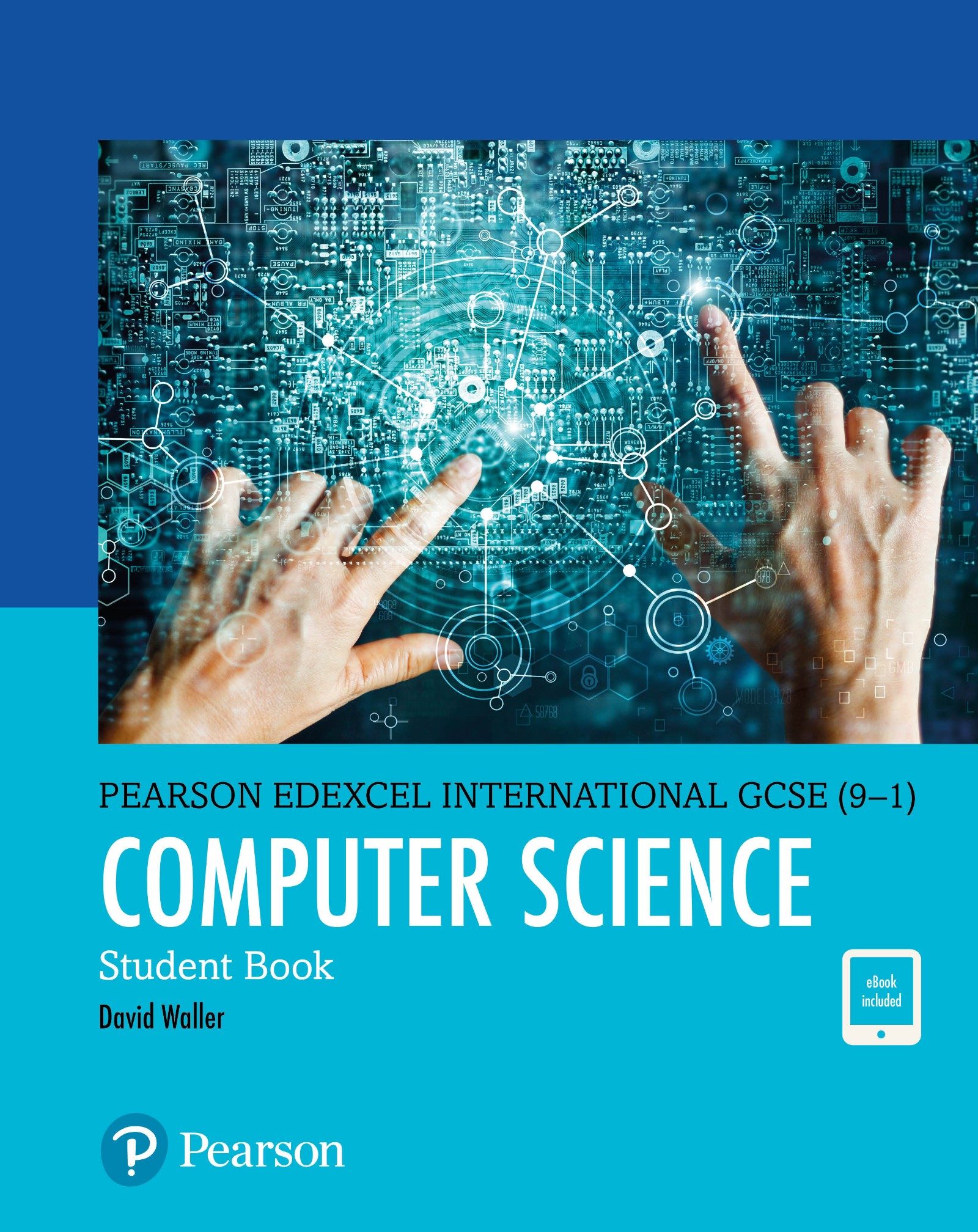 Pearson Edexcel International GCSE (9–1) Computer Science Student Book