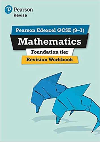 Pearson REVISE Edexcel GCSE (9-1) Maths Foundation Revision Workbook : for home learning, 2022 and 2023 assessments and exams