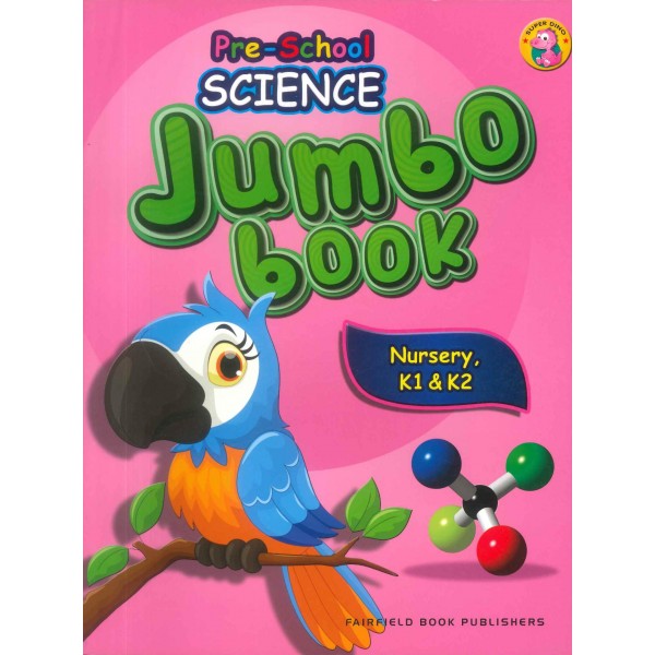 Pre-School Science Jumbo Book N,K1 & K2
